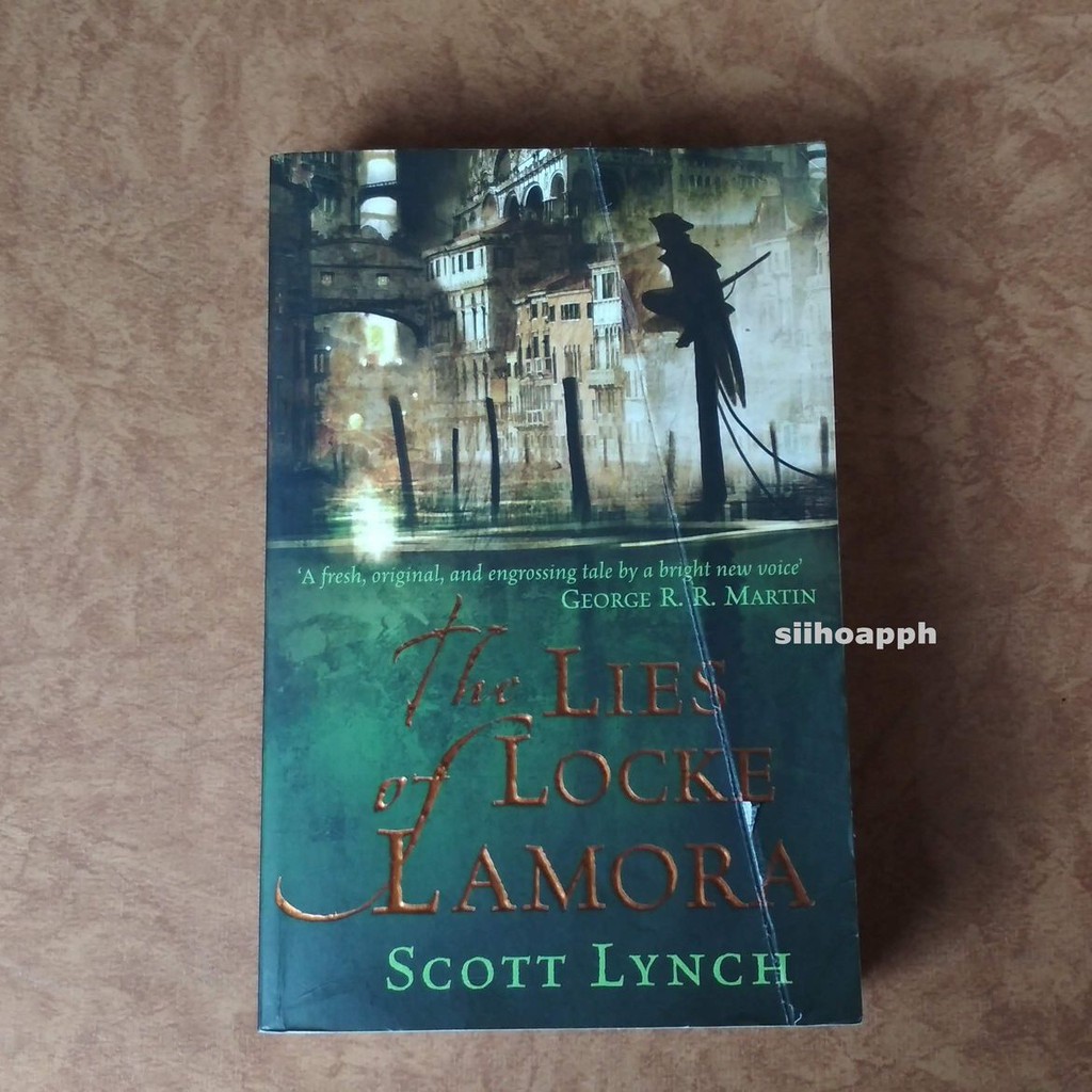 The Lies of Locke Lamora By Scott Lynch