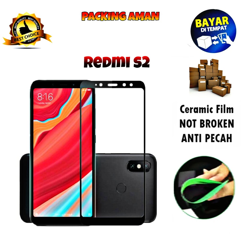 Tempered Glass Ceramic Film Anti Gores Keramik for Xiaomi Redmi S2 [Full Cover Full Screen]