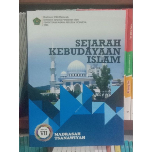 

SEJARAH KEBUDAYAAN ISLAM MADRASA TSANAWIYAH KELAS.1:2020