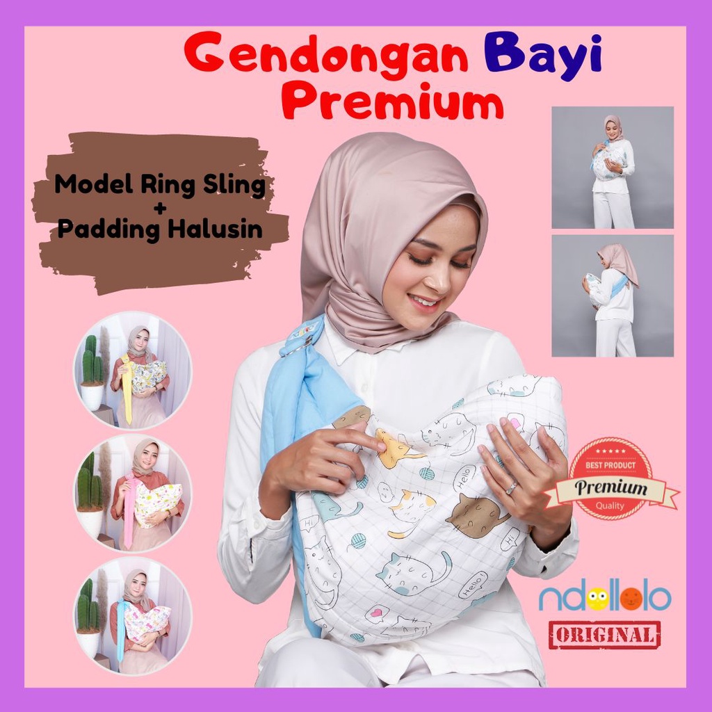 Gendongan Bayi Modern Premium Ring Sling Samping Kain Lebar Lapisan Padding Empuk Merek Ndollolo