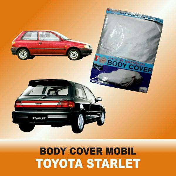 Unik body cover starlet. cover body starlet. sarung mobil starlet. body cover mobil