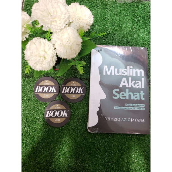 Muslim Akal Sehat - Thoriq Aziz Jayana
