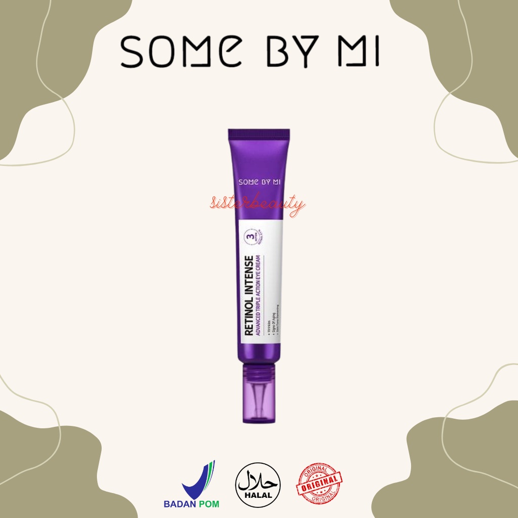 SisterBeauty - [BPOM] Some By Mi Retinol Intense Advanced Triple Action Eye Cream 30ml