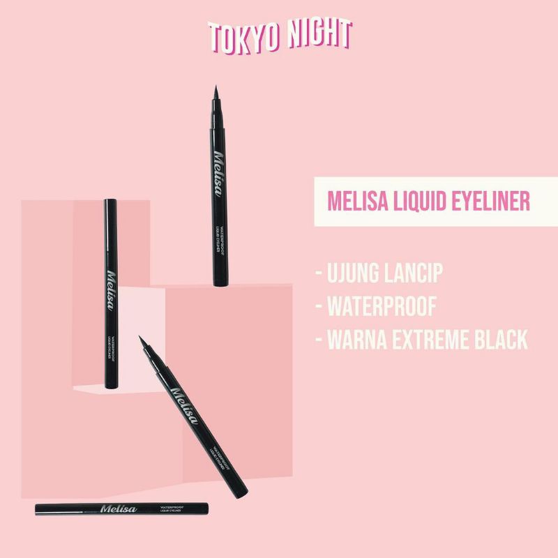 ⭐BAGUS⭐ MELISA Eyeliner Pen 2ml | BPOM Liquid Eyeliner Spidol Waterptoof Extreme Black Tokyo Night