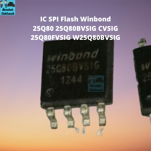 SPI Flash Winbond 25Q80 25Q80BVSIG CVSIG 25Q80FVSIG W25Q80BVSIG