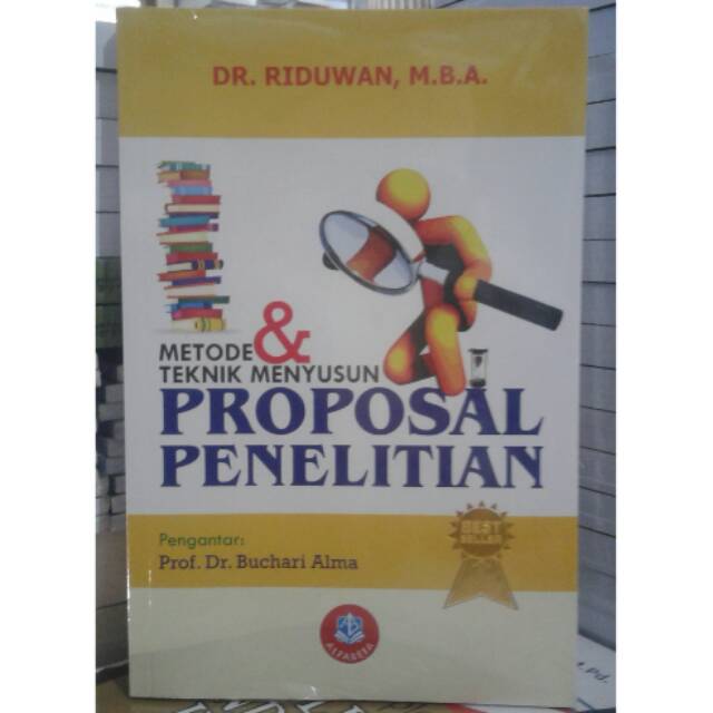 

METODE & TEKNIK MENYUSUN PROPOSAL PENELITIAN