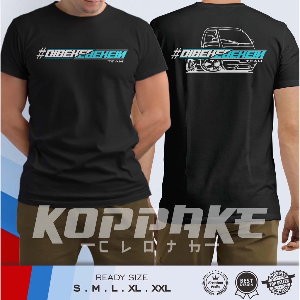 Kaos Dibekebekein Team Mobil Pickup Ss Baju Otomotif Shopee Indonesia