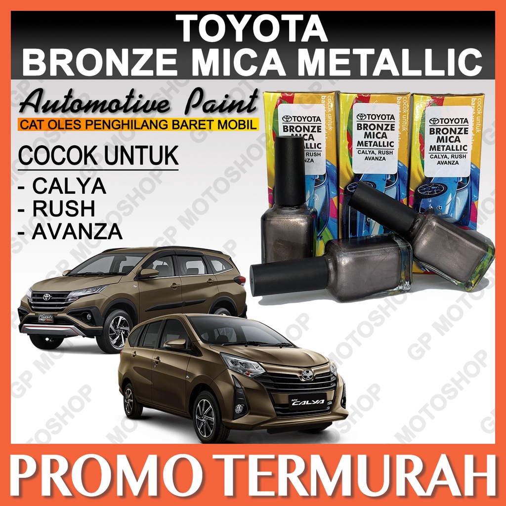 TOYOTA BRONZE MICA METALLIC CAT OLES PENGHILANG BARET MOBIL LECET GORES CAT COKLAT METALIK CAYLA RUS