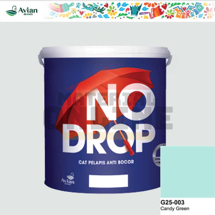 NO DROP TINTING Candy Green G25-003 Galon Kemasan 5 kg, Isi 4kg Cat Pelapis Anti Bocor Luar Dalam Ou