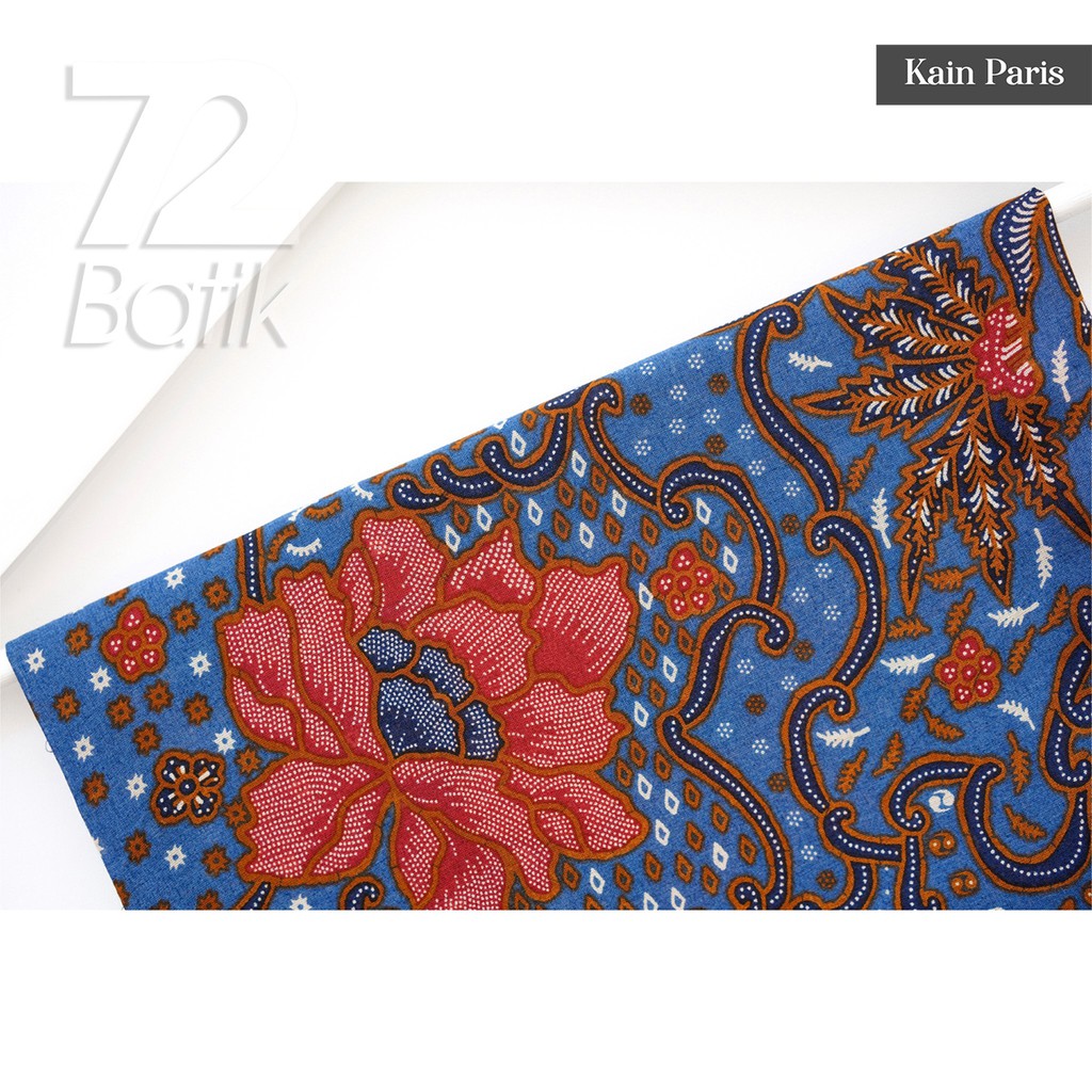 KAIN BATIK PREMIUM Bahan Paris Motif Kembang Warna Biru Merah 728458 Cap 72 Jarik Jarit Samping Kebat Panjang Batik Paris Modern Premium Bahan Seragam Batik Pernikahan Kantor Keluarga Murah Kamen Jadi Batik Bali Lembaran