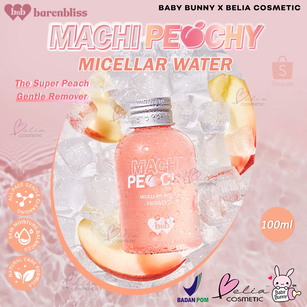 ❤ BELIA ❤ BNB BARENBLISS Machi Peachy Micellar Water - Mineral Oil Free 100ml | Face &amp; Eyes Make Up Remover | BPOM