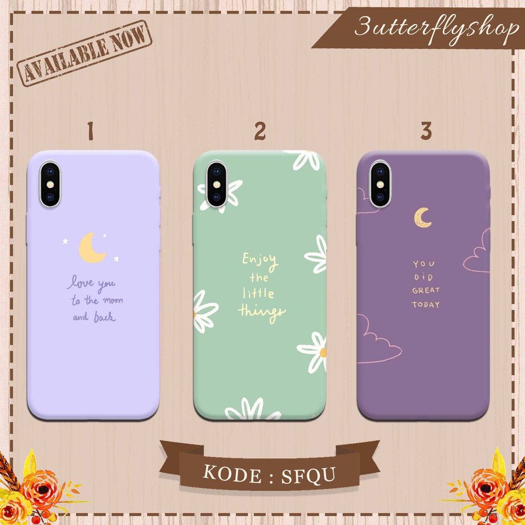 Soft Quotes casing case HP xiaomi samsung iphone oppo vivo realme