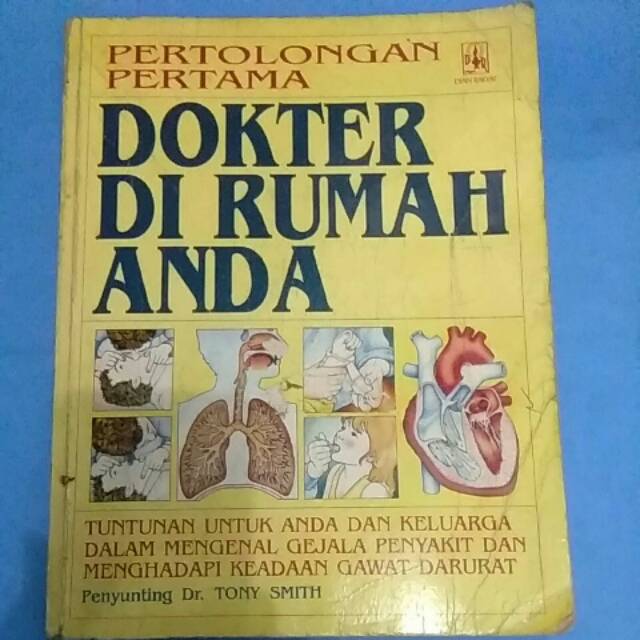 ORIGINAL PERTOLONGAN PERTAMA DOKTER DI RUMAH ANDA