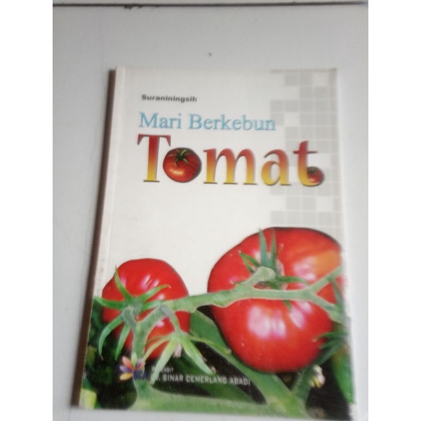 

Mari Berkebun Tomat oleh Suraniningsih(original)