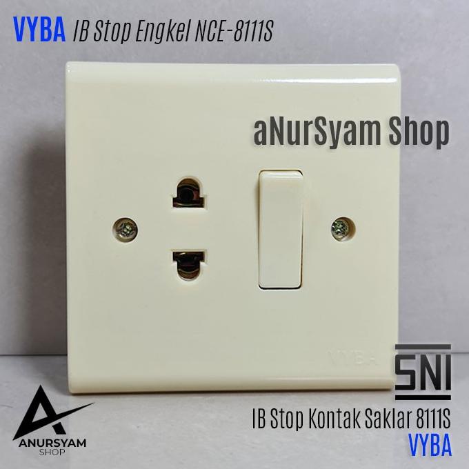 IB Stop Kontak Saklar NCE-8111S VYBA / IB Stop Engkel VYBA anursy44 Ayo Order