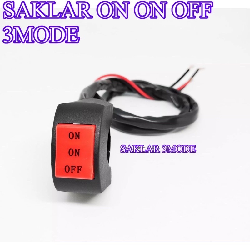 Tombol saklar on on off multi fungsi 3mode universal saklar breket stang universal