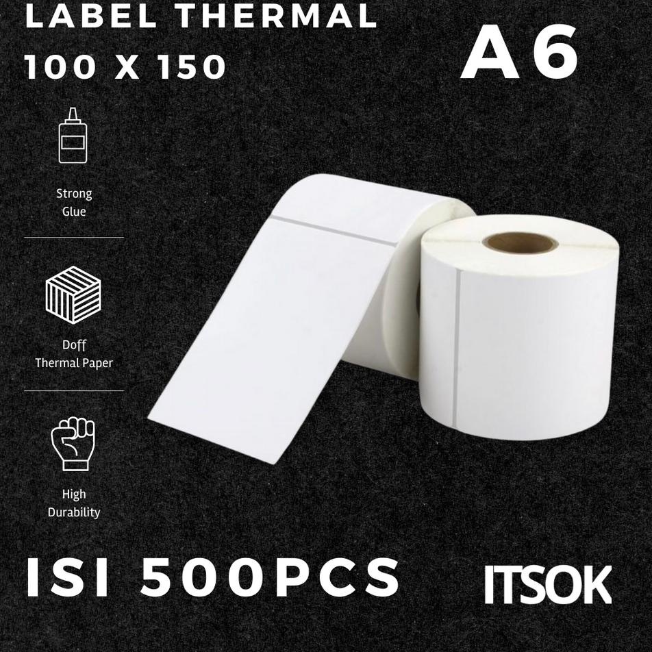 

Hot Sale ITSOK Kertas Thermal Label Bare 100 x 150 mm ukuran A6 isi 500pcs