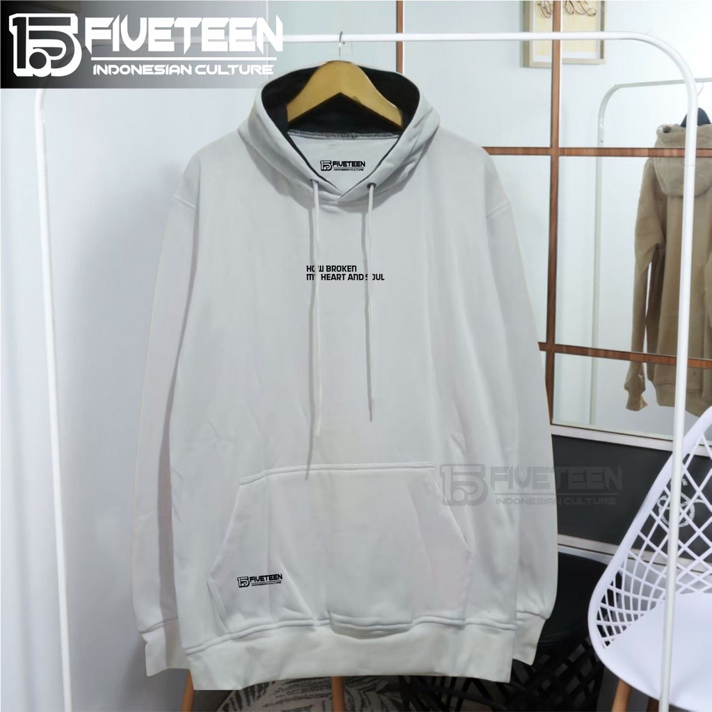 HOODIE PRIA SIZE XXL JUMBO DISTRO BANDUNG 15FIFTEEN15 WARNA PUTIH LIST HOW BROKEN MY HEART AND SOUL HOODIE PRIA DISTRO ORIGINAL BRAND TEBAL  STREET STYLE SWEATER COWOK TERBARU 2022 ZIPPER HOODIE WANITA KOREAN STYLE JAKET WANITA DAN PRIA TERLARIS