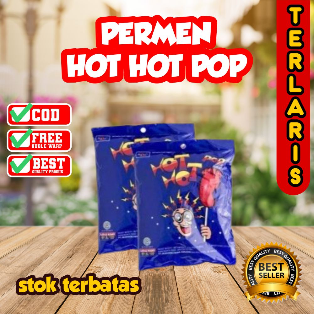 PERMEN JADUL HOT HOT POP 1 PACK ISI 25 PCS | PERMEN KAKI MAKANAN RINGAN SNACK TERMURAH