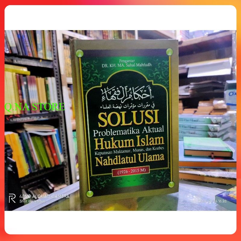 AHKAMUL FUQOHA - SOLUSI PROBLEMATIKA AKTUAL HUKUM ISLAM NAHDLOTUL ULAMA - SOLUSI HUKUM ISLAM