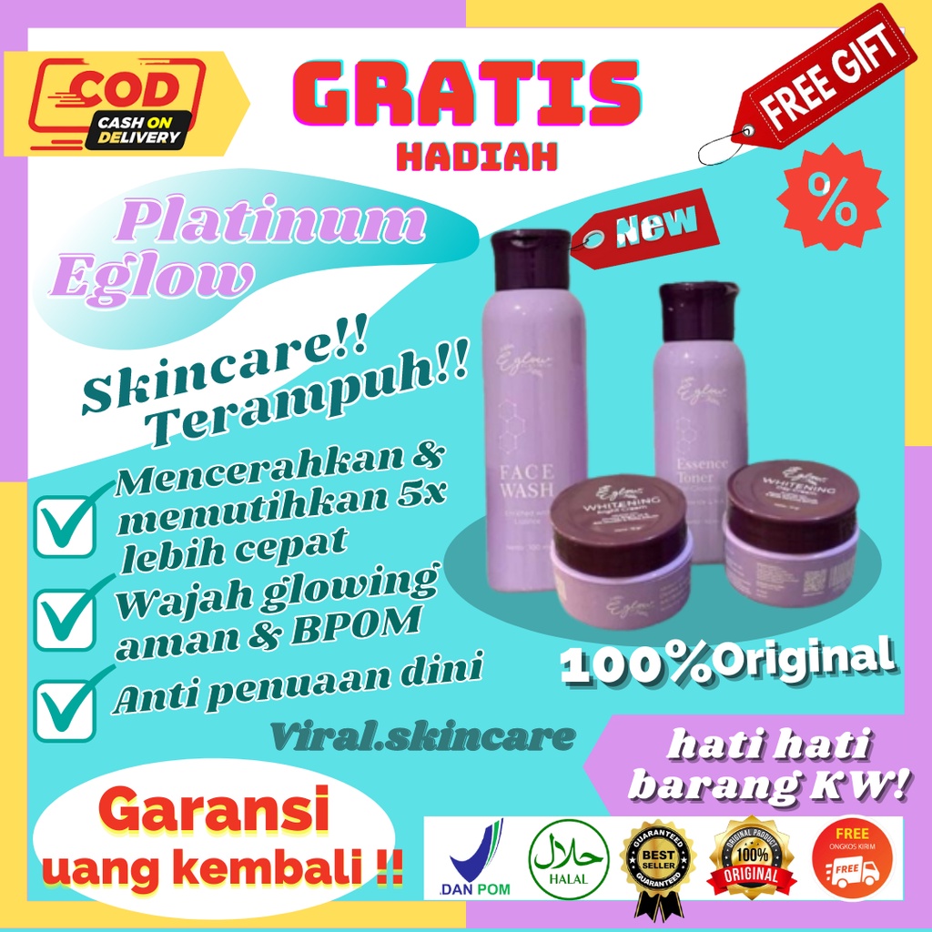 EGLOW PLATINUM BPOM - Skincare Paket Wanita Perawatan Wajah Kecantikan Glowing A16