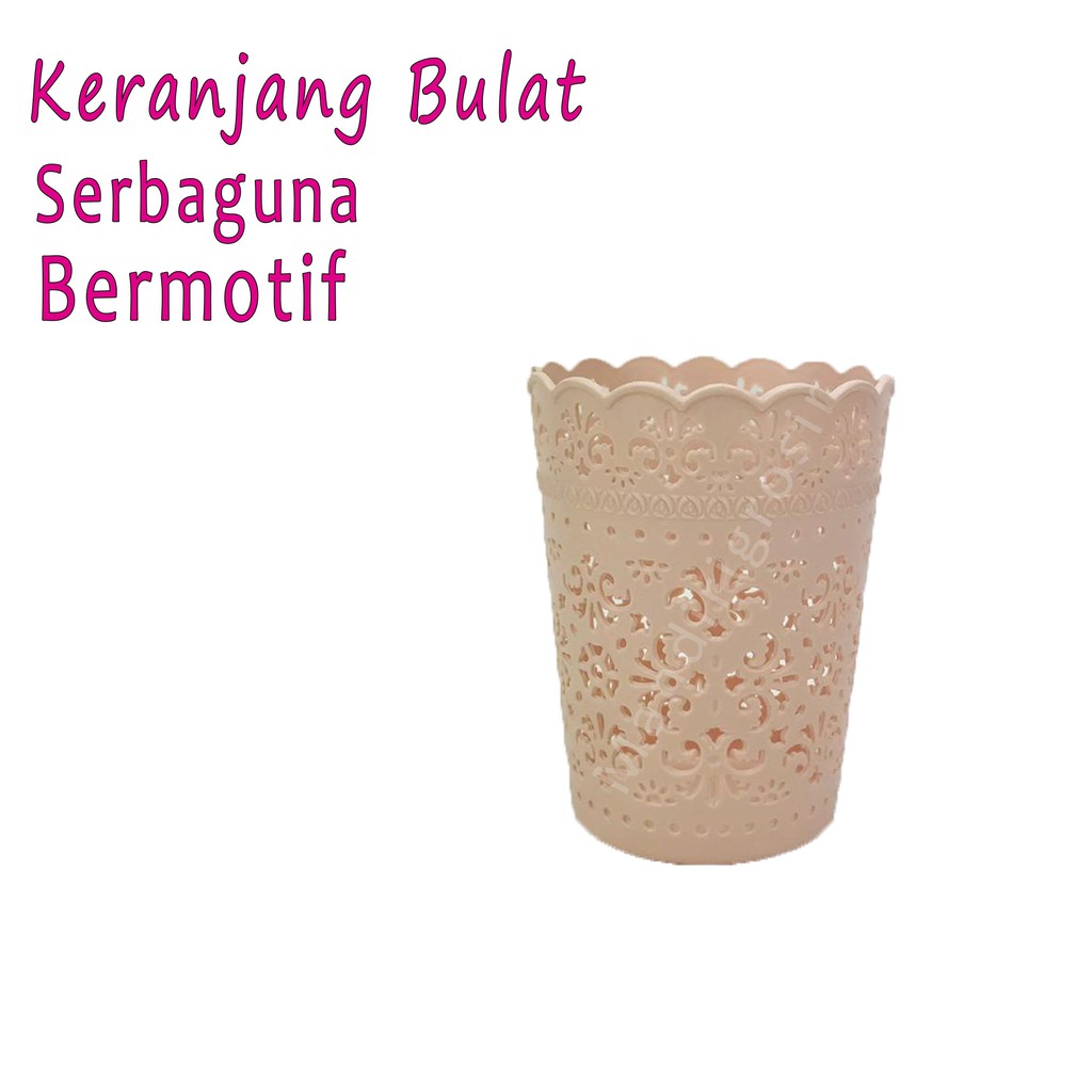 KERANJANG BULAT  * KERANJANG SERBAGUNA * MOTIF