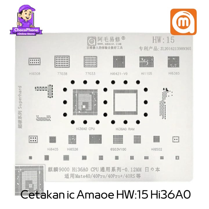 CETAKAN IC BGA CPU AMAOE HW15 Hi36A0 Hi6526 Hi6502 Hi6405 ORIGINAL HW 15