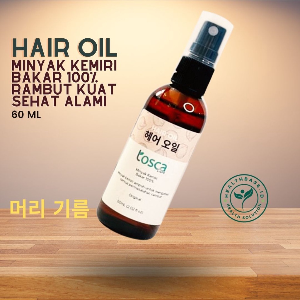 Tosca Hair Oil Atasi Rontok Rambut Minyak Kemiri Bakar 60ml