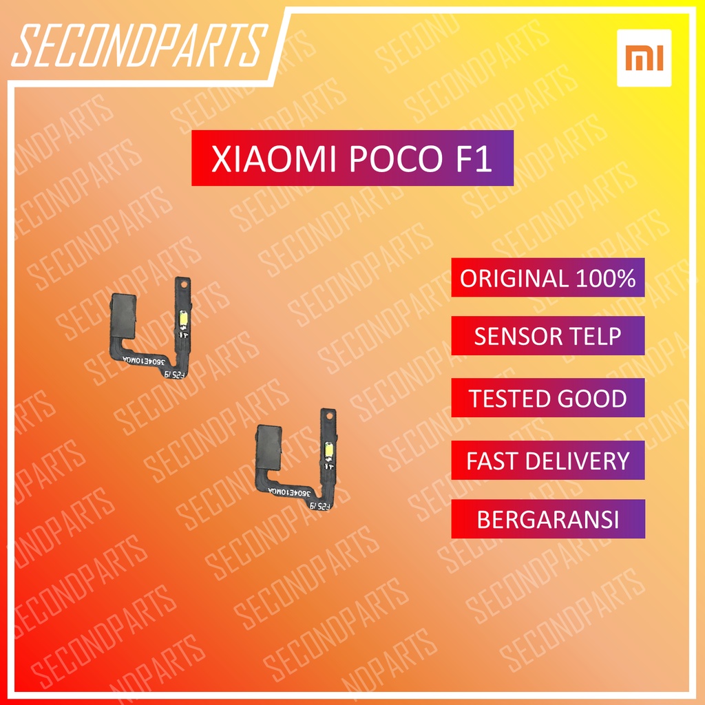 PROXIMITY  SENSOR TELPON XIAOMI POCO F1 ORIGINAL COPOTAN