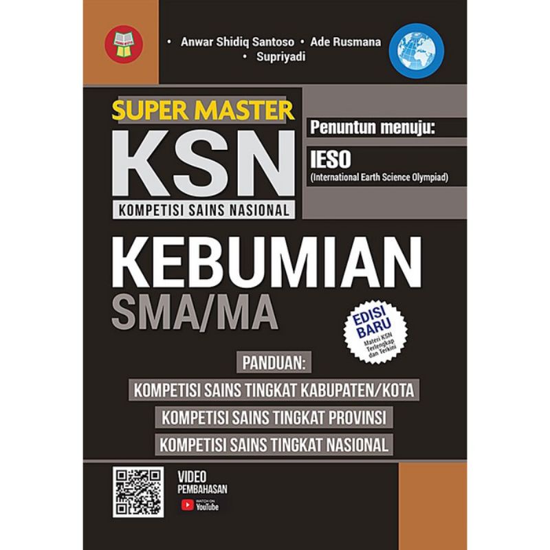 BUKU KSN SMA : SUPER MASTER KSN (KOMPETISI SAINS NASIONAL) SEMUA MATA PELAJARAN /BIOLOGI KSN/ MATEMATIKA KSN/KIMIA KSN/FISIKA KSN/EKONOMI KSN/GEOGRAFI KSN/KEBUMIAN KSN-KSN kebumian