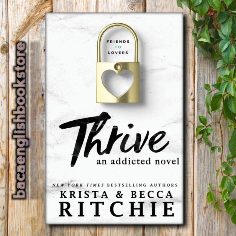 Thrive: An Addicted Novel