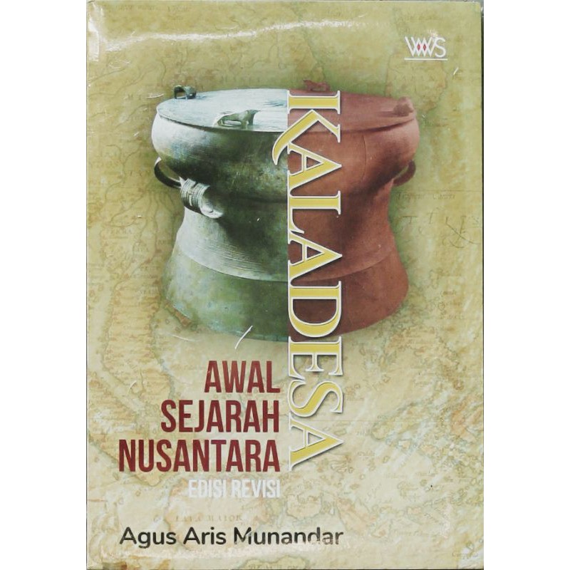 Kaladesa: Awal Sejarah Nusantara (Edisi Revisi)