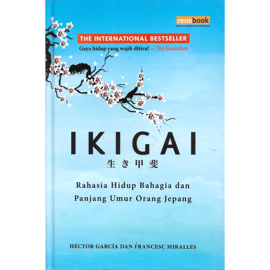 IKIGAI RAHASIA HIDUP BAHAGIA -UR