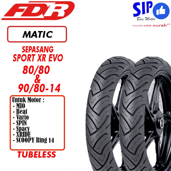 Paket Ban matic FDR Sport XR Evo 80 80 &amp; 90 80 14 tubeless