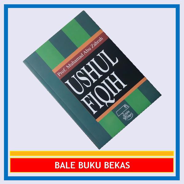 BUKU ORI MUHAMMAD ABU ZAHRAH: USHUL FIQIH