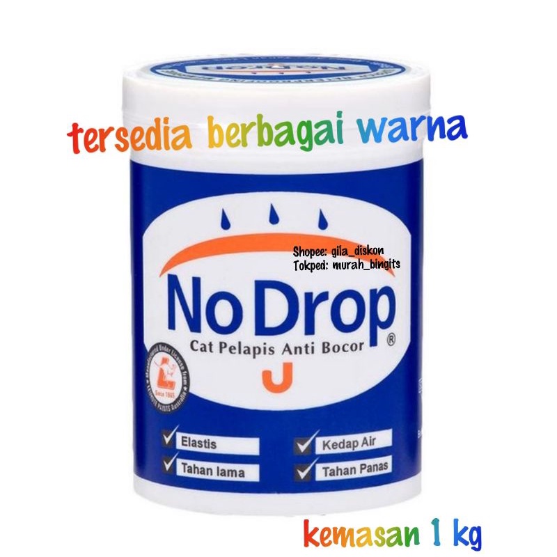 NO DROP cat anti bocor/ kolam/ exterior, pengencer AIR