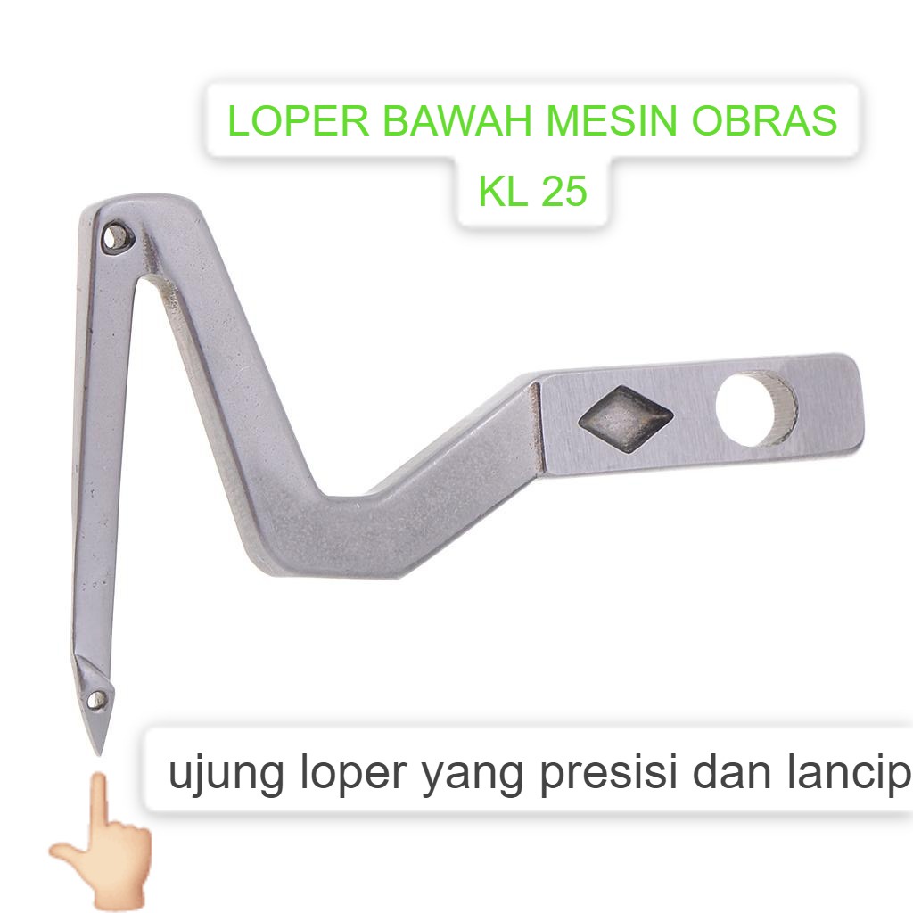 loper KL25 bagian bawah untuk mesin obras industri