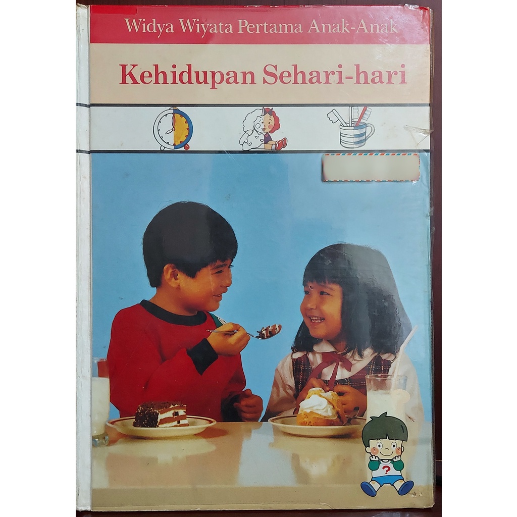 Buku Widya Wiyata Pertama Anak-Anak : Kehidupan Sehari-hari