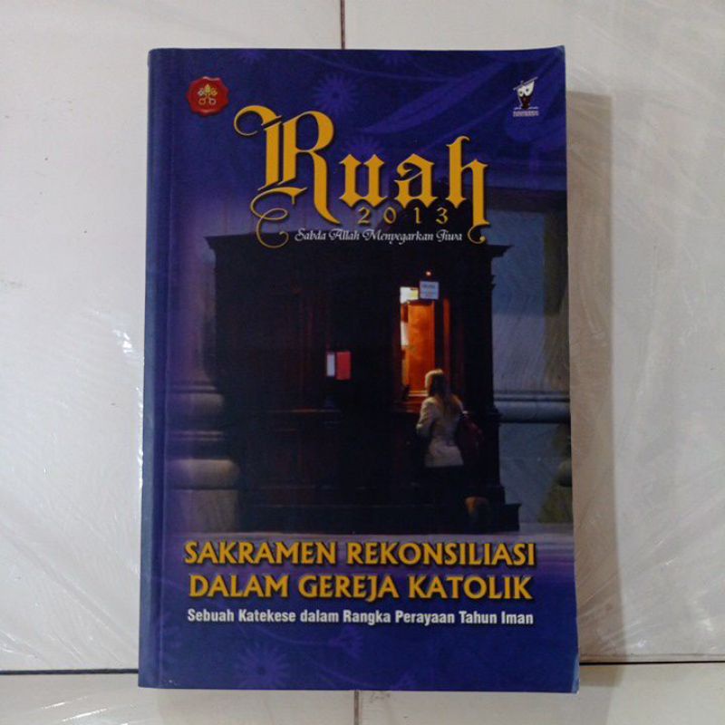 RUAH 2013 sakramen rekonsiliasi dalam gereja Katolik buku ORIGINAL