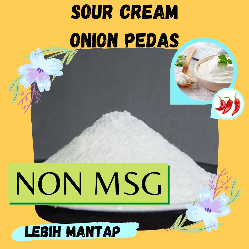 

BUMBU TABUR RASA SOUR CREAM ONION PEDAS NON MSG 1 KG FOOD GRADE Bubuk Tabur Sour Cream Onion Pedas