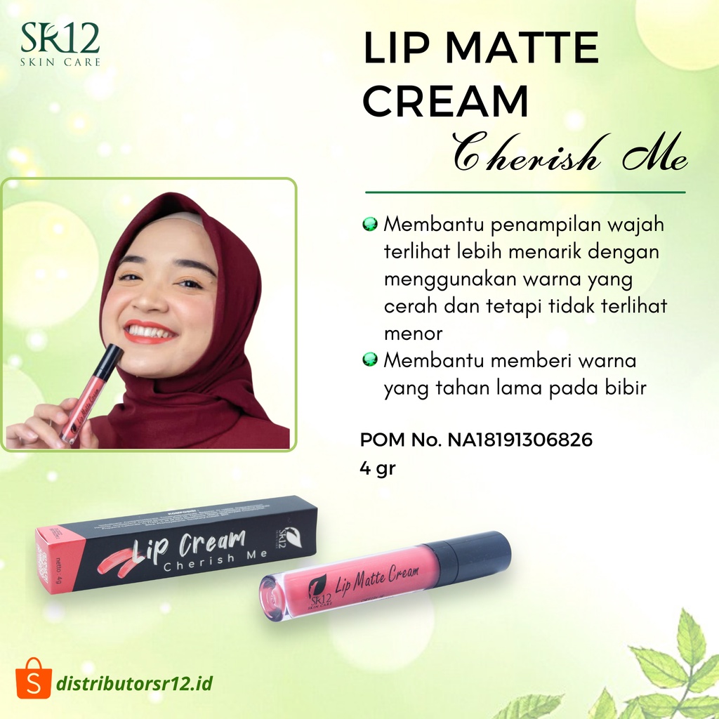 LIP CREAM MATTE CHERISH ME SR12 / WARNA LEBIH TAHAN LAMA LEMBUT DAN MENCERAHKAN BIBIR