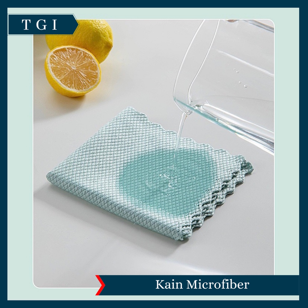 TGI - KAIN LAP DAPUR MEJA PIRING ANTI MINYAK MICROFIBER KITCHEN TOWEL SERBAGUNA SERAP AIR CLEANING