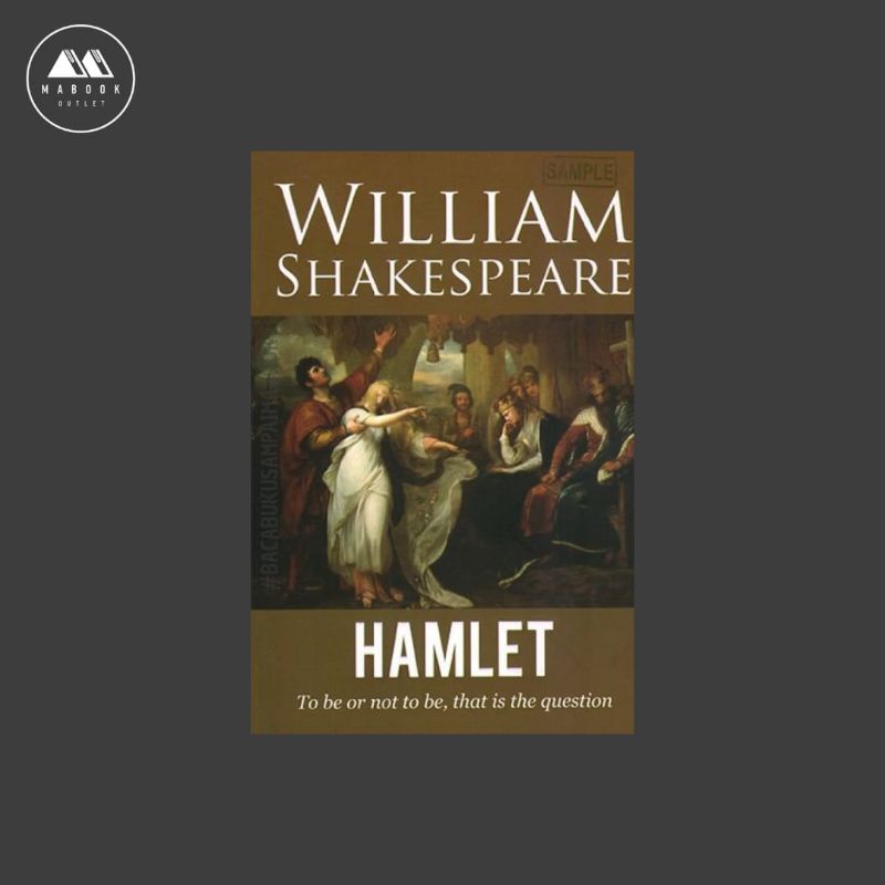 [ORI] Hamlet To be or not to be, that is the question — William Shakespeare
