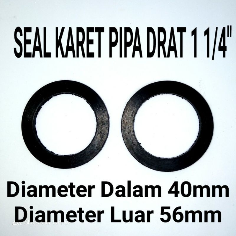 SEAL KARET/RING KARET PIPA DRAT LUAR 1 1/4"(INCHI)