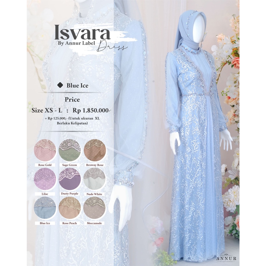 Annur Label Pre Order Isvara Dress full bordir payet dress akad resepsi prewedding