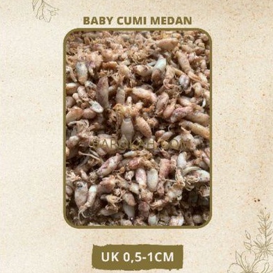 

BABY CUMI MEDAN SEMI KERING