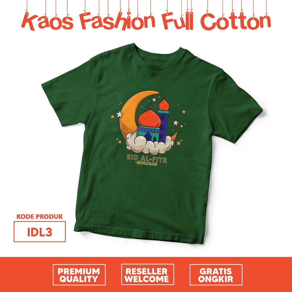 [KAOS] IDUL FITRI LEBARAN IDL3 KAOS ANAK / DEWASA FAMILY FULL COTTON BEST QUALITY PREMIUM