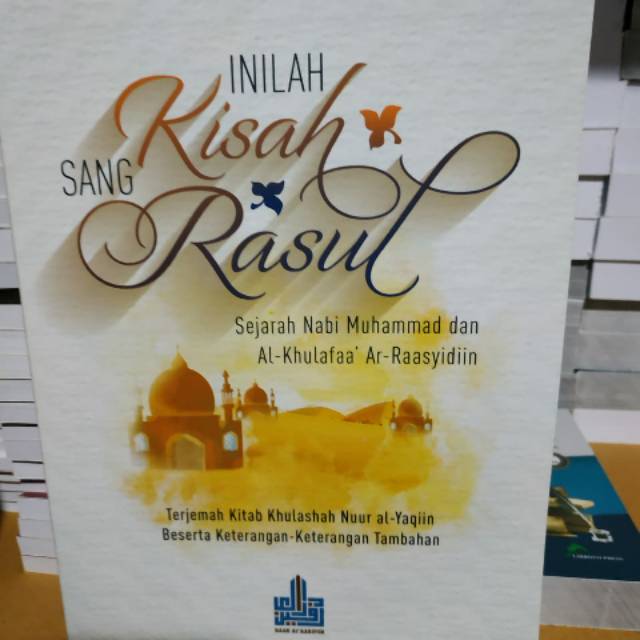 Inilah kisah sang Rasul
