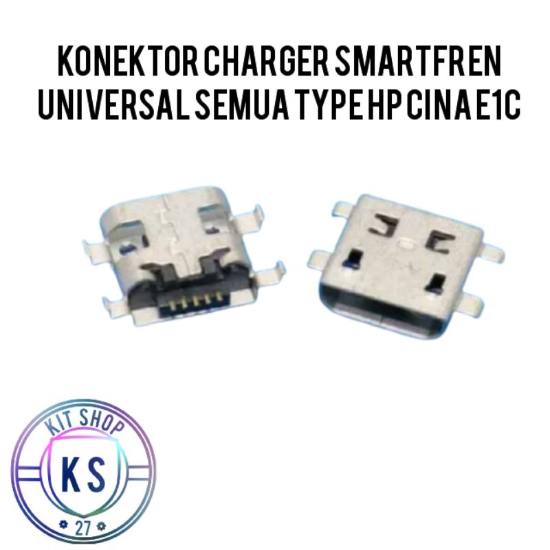 KONEKTOR CHARGER SMARTFREN UNIVERSAL SEMUA TYPE HP CINA E1C