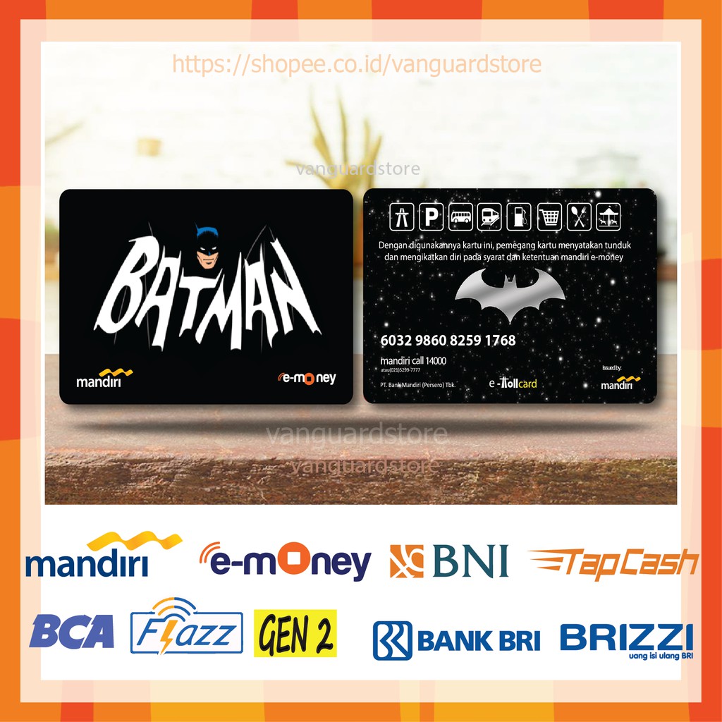 KARTU E MONEY E TOLL SUPERHERO BATMAN ANIME 8 EMONEY MANDIRI FLAZZ BCA BNI TAPCASH BRIZZI-2 SISI